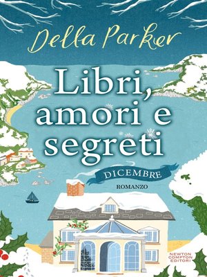 cover image of Libri, amori e segreti. Dicembre
